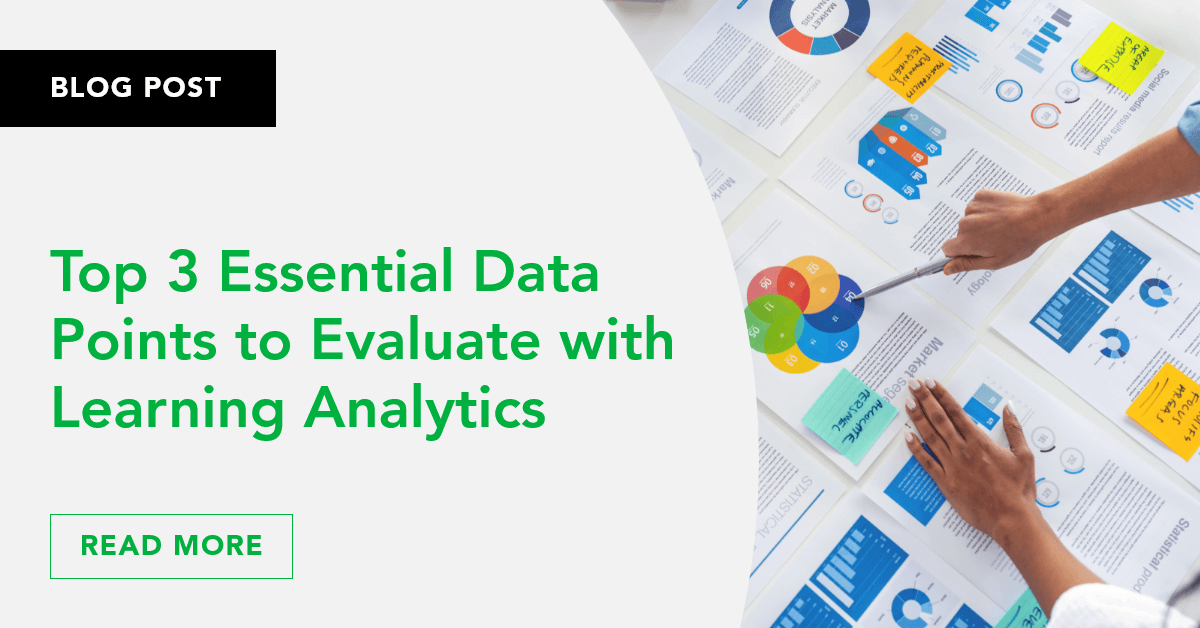 Top 3 Essential Data Points to Evaluate with Learning Analytics ...